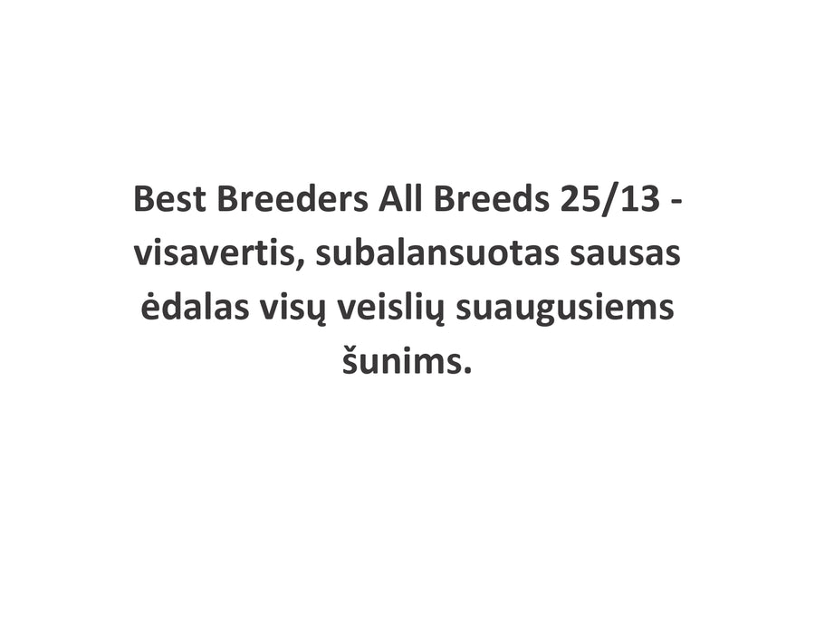 BEST BREEDERS ADULT ALL BREEDS 25/13 su žuvimi ir ryžiais